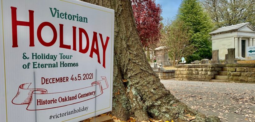 Victorian Holiday at Historic Oakland Cemetery- Dec. 4, 2021 and Dec. 1, 2018